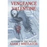 Vengeance For My Valentine