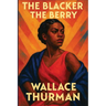 The Blacker the Berry