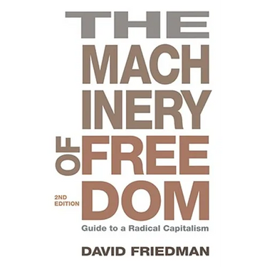 Machinery of Freedom: Guide to a Radical Capitalism