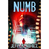 Numb - A Dark Noir Thriller