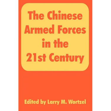 The Chinese Armed Forces in the 21st Century