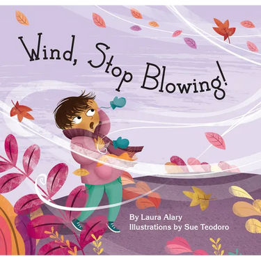 Wind, Stop Blowing!