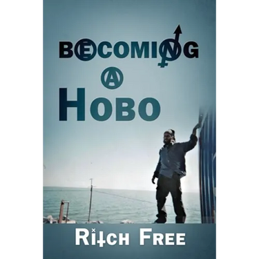 Becoming a Hobo