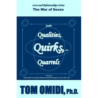 Gender Qualities, Quirks, and Quarrels: The War of Sexes