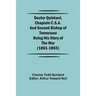 Doctor Quintard, Chaplain C.S.A. and Second Bishop of Tennessee Being His Story of the War (1861-1865)