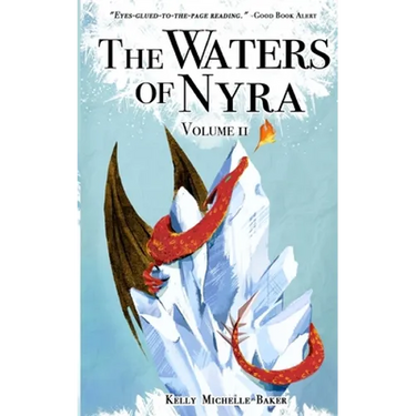 The Waters of Nyra: Volume II