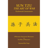 SUN TZU The Art of War Psychosocial Commentaries: A Wayfaring Sojourner's Rendering of The Way of Warfaring