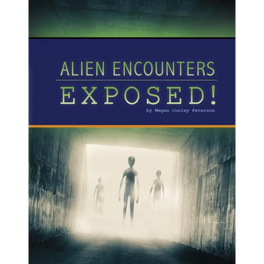 Alien Encounters Exposed!