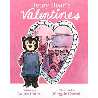 Betsy Bear's Valentines