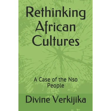 Rethinking African Cultures: A Case of the Nso People