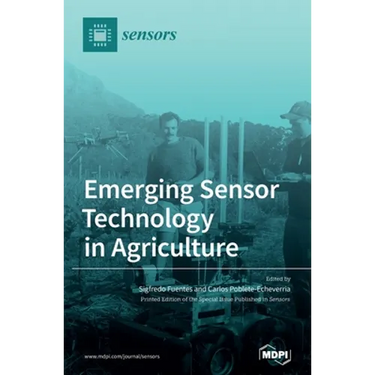 Emerging Sensor Technology in Agriculture