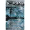 Romans The Divine Marriage Volume 2 Chapters 9-16: A Biblical Theological Commentary, Second Edition Revised