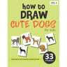 How to Draw Cute Dogs for Kids - Volume 2