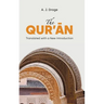 The Qur'ān: Translated with a New Introduction