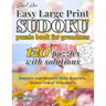 David Karn Easy Large Print Sudoku Puzzle Book for Grandmas: 120 Puzzles With Solutions - Improve your memory, delay dementia, reduce risk of Alzheime