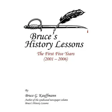 Bruce's History Lessons: The First Five Years (2001 - 2006)