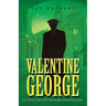 Valentine George: An Ordinary Man, Who Lived Through Extraordinary Times