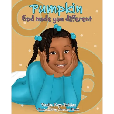 Pumpkin, God made you Different
