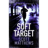 Soft Target: An Adam Drake Novel