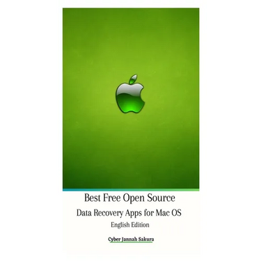 Best Free Open Source Data Recovery Apps for Mac OS English Edition Hardcover Version