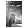 The Sound of the Past: Echoes and Incantations in Eliot, H.D., and Woolf