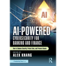 AI-Powered Cybersecurity for Banking and Finance: How to Enhance Security, Protect Data, and Prevent Attacks