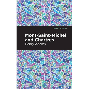 Mont-Saint-Michel and Chartres