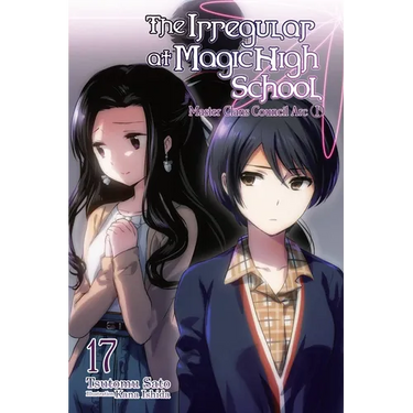 The Irregular at Magic High School, Vol. 17 (Light Novel): Master Clans Council Arc, Part I