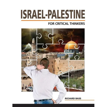 Israel-Palestine For Critical Thinkers