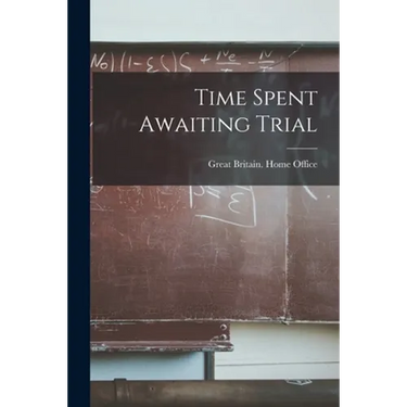Time Spent Awaiting Trial