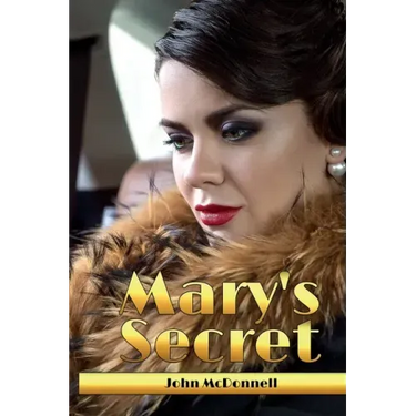 Mary's Secret: Rose Of Skibbereen Book 7