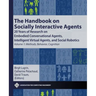 The Handbook on Socially Interactive Agents: 20 Years of Research on Embodied Conversational Agents, Intelligent Virtual Agents, and Social Robotics V
