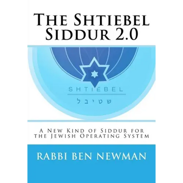 Shtiebel Siddur 2.0: A New Kind of Siddur