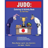 Judo: Coloring and Activity Book (Extended): Judo is one of Idan's interests. He has authored various of Coloring & Activity