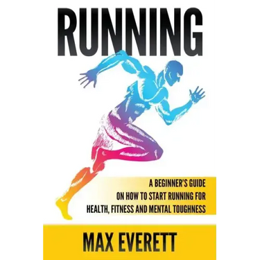 Running: A Beginner