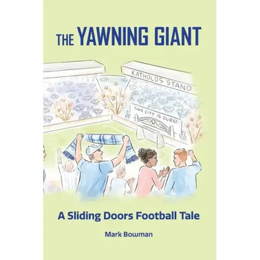 The Yawning Giant: A Sliding Doors Football Tale