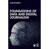 Foundations of Data and Digital Journalism