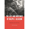 The Life and Writings of Ralph J. Gleason: Dispatches from the Front