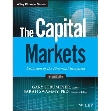 The Capital Markets: Evolution of the Financial Ecosystem
