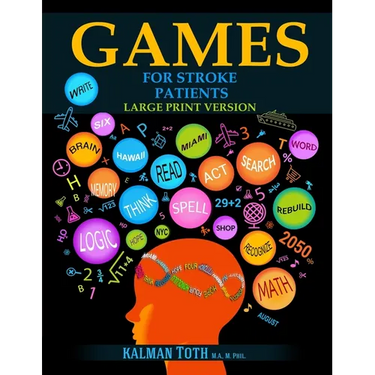 Games for Stroke Patients: Large Print Version