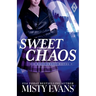 Sweet Chaos