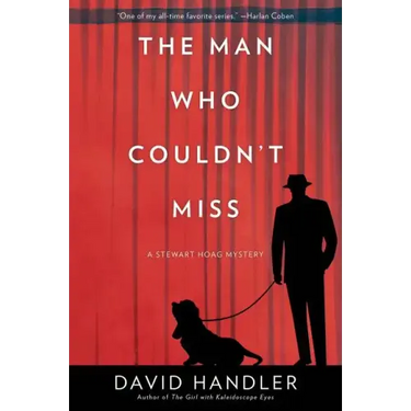 The Man Who Couldn't Miss: A Stewart Hoag Mystery