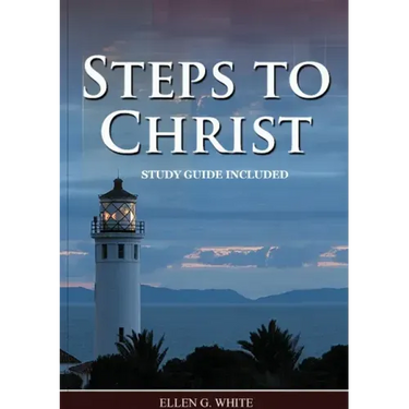 Steps to Christ: : (Learn how to Pray, the new born, get closer to God, understand the Gospel).