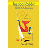 Jessica Rabbit: XERIOUS Business
