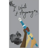 I Wrote it Anyway: An Anthology of Essays