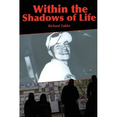 Within the Shadows of Life
