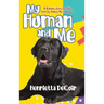 My Human and Me: A Katrina story for kids told by Sidney the Labrador