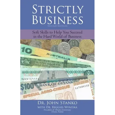 Strictly Business: Soft skills to help you succeed in the hard world of business