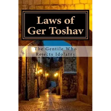 Laws of Ger Toshav: Pious of the Nations