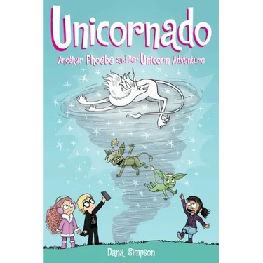 Unicornado: Another Phoebe and Her Unicorn Adventure Volume 16